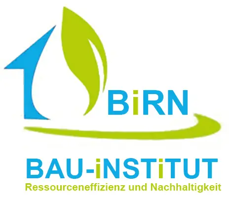 BiRN Bau-Institut - Ressourceneffizienz und Nachhaltigkeit